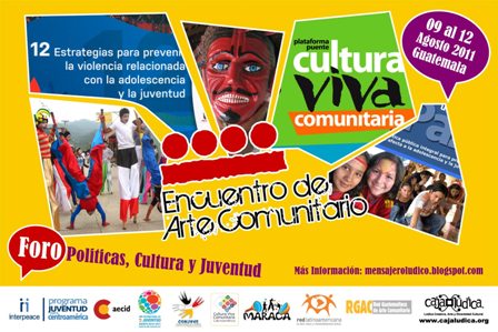 The Ninth Community Arts Meeting in Guatemala City is co-organized by Interpeace